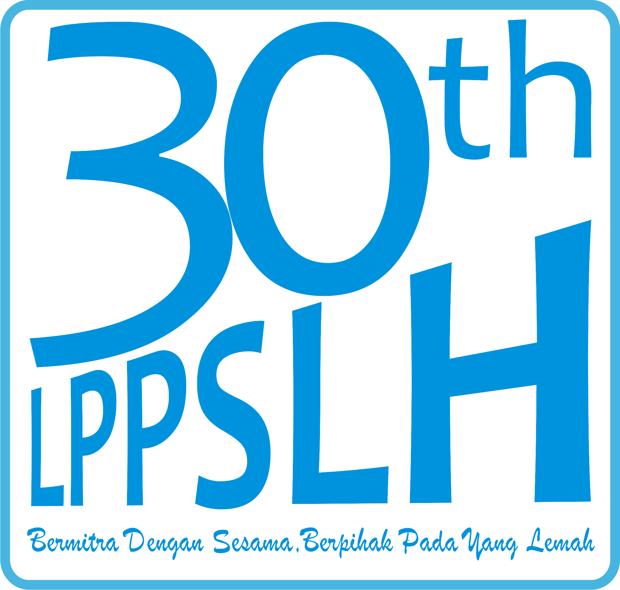 30 Tahun LPPSLH Hadir Di Tengah Masyarakat Indonesia